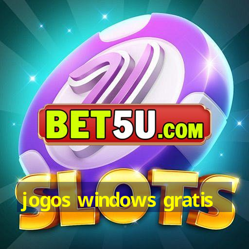 jogos windows gratis