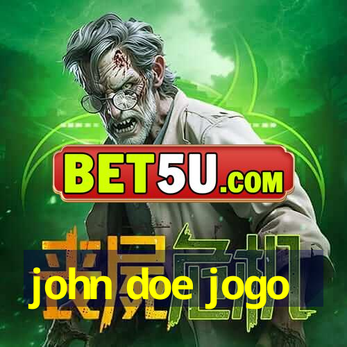 john doe jogo