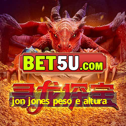 jon jones peso e altura