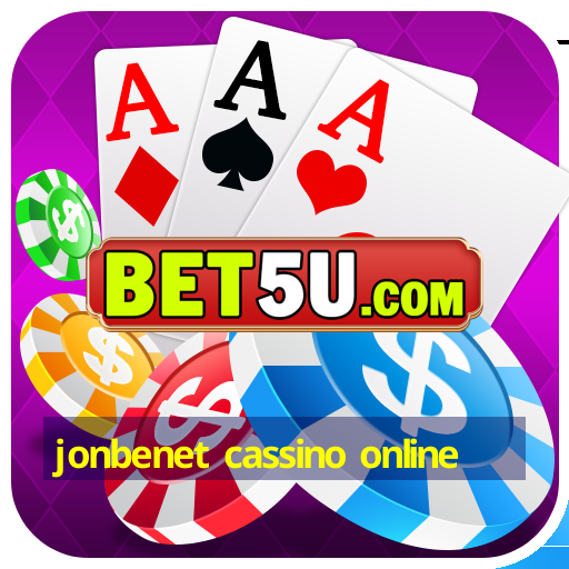 jonbenet cassino online