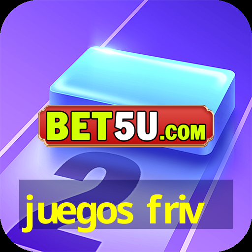 juegos friv