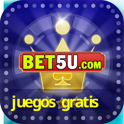 juegos gratis