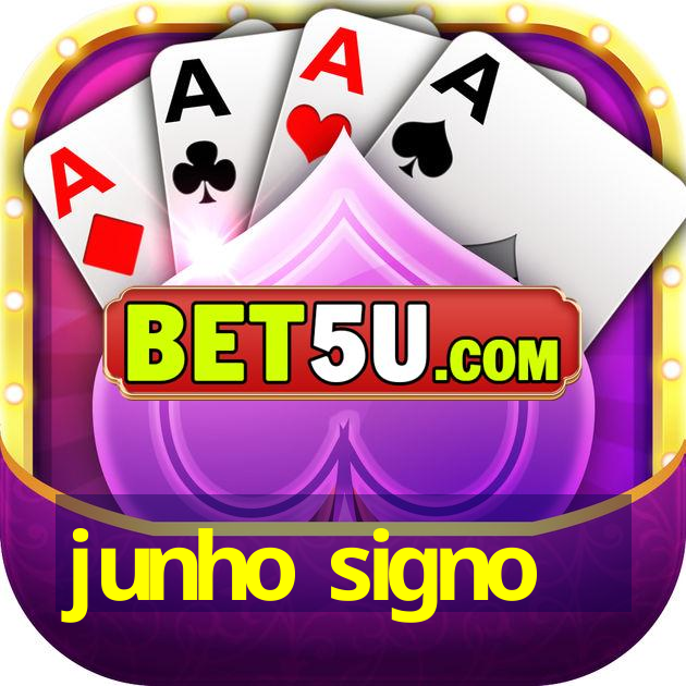 junho signo