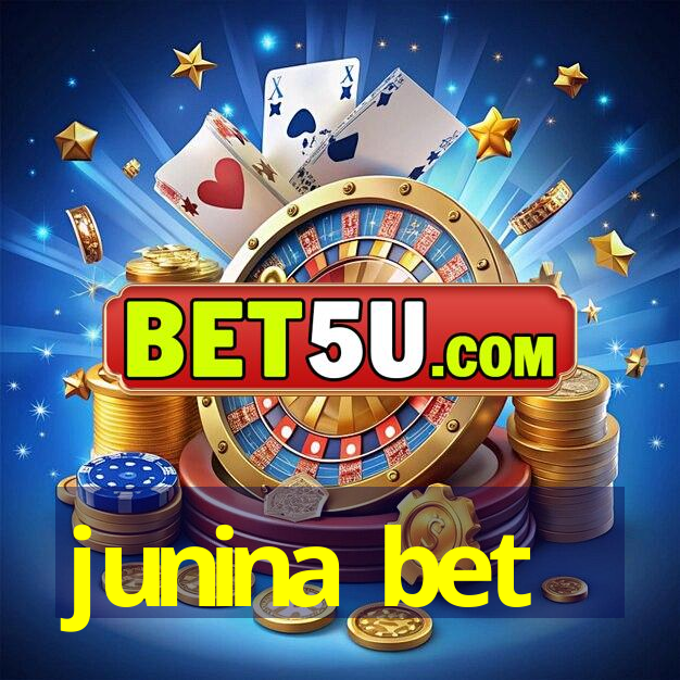 junina bet