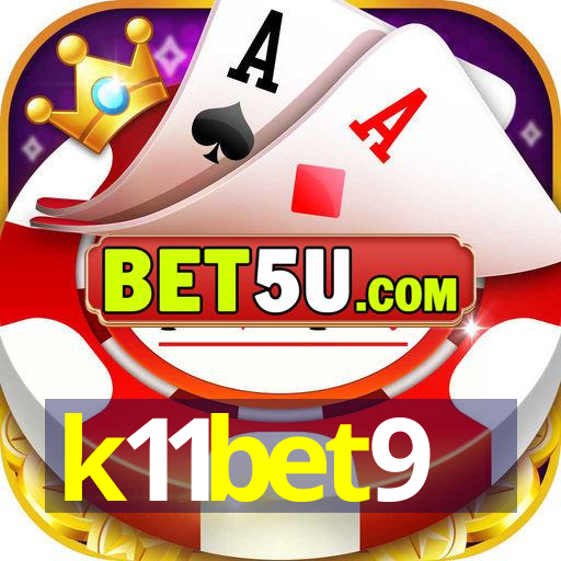 k11bet9