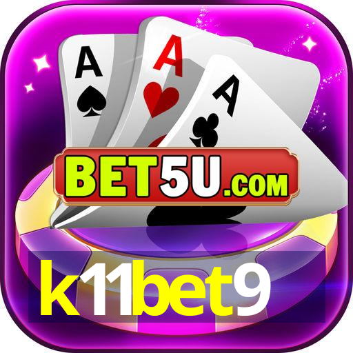 k11bet9