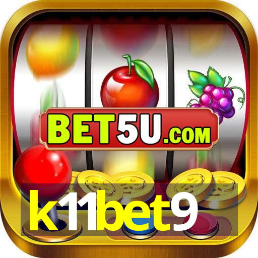 k11bet9