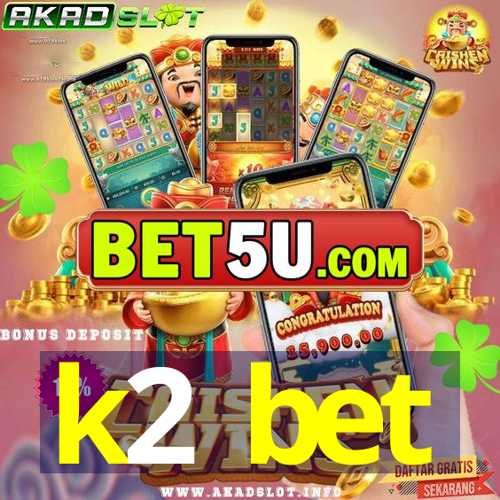 k2 bet