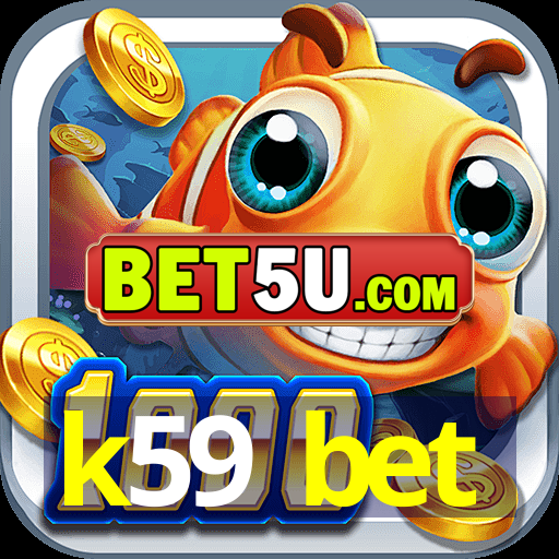 k59 bet