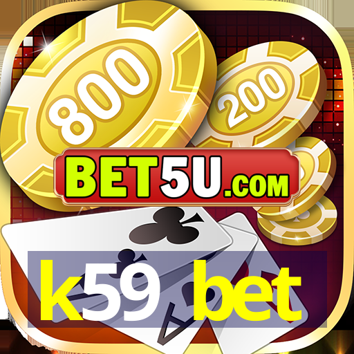 k59 bet