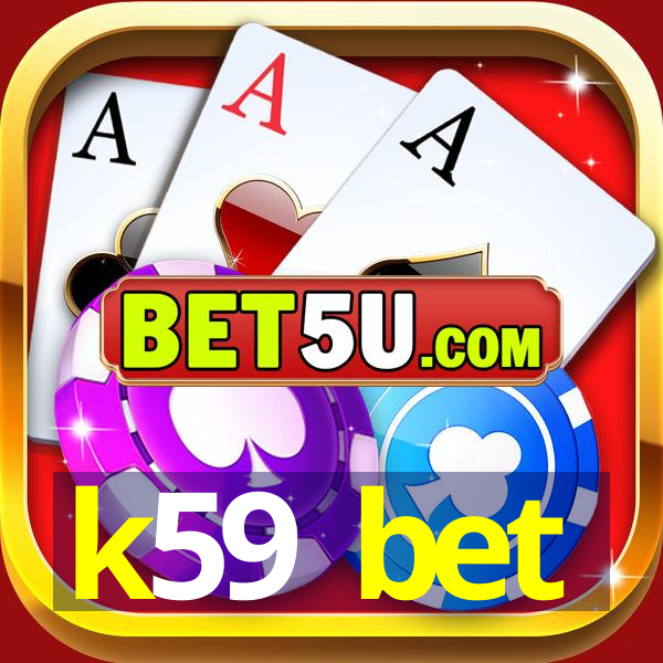 k59 bet