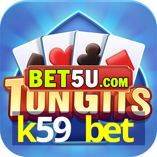 k59 bet