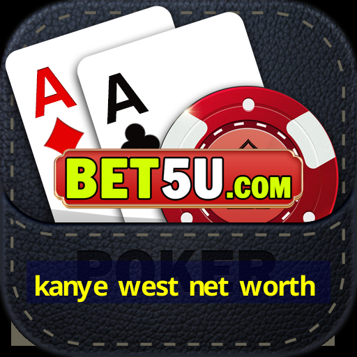 kanye west net worth