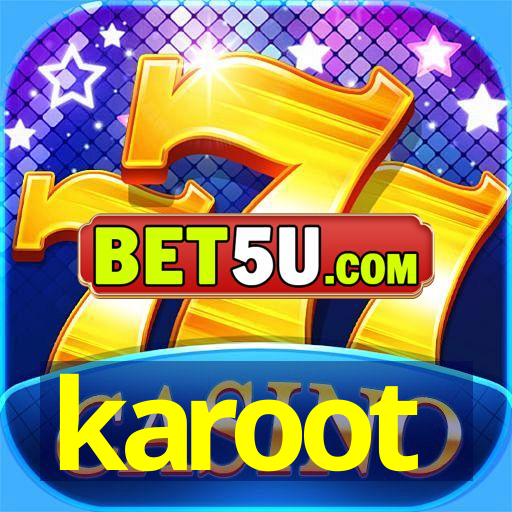 karoot