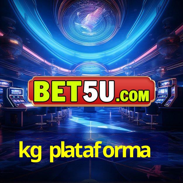 kg plataforma