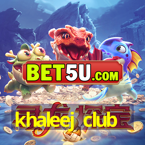 khaleej club