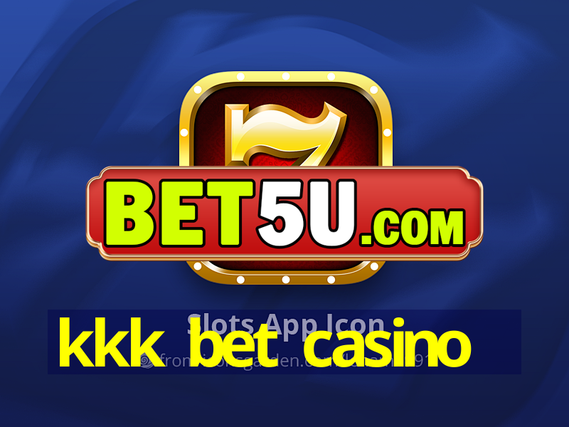 kkk bet casino