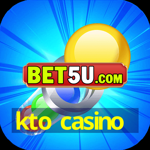 kto casino