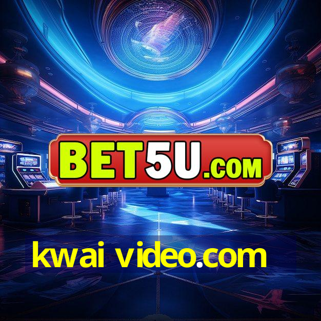 kwai video.com