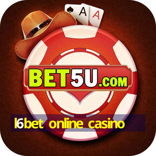 l6bet online casino