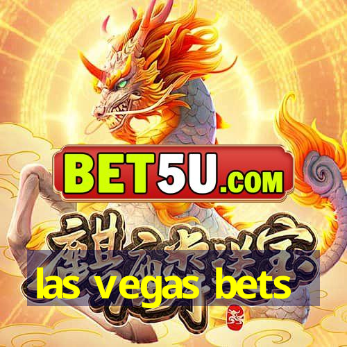 las vegas bets