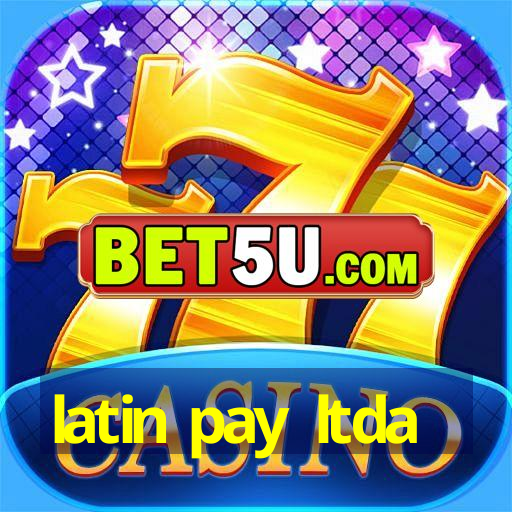 latin pay ltda