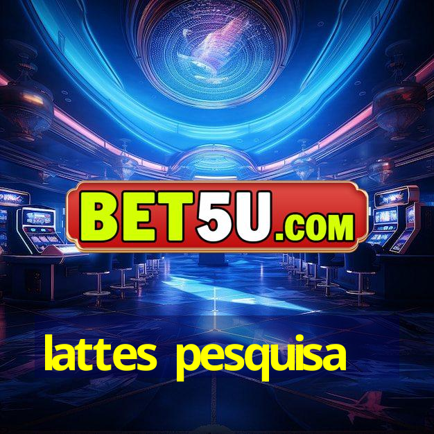 lattes pesquisa