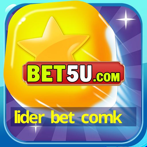 lider bet comk