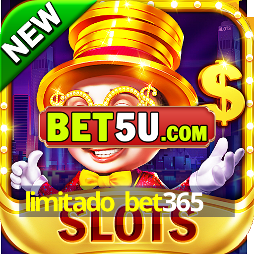 limitado bet365