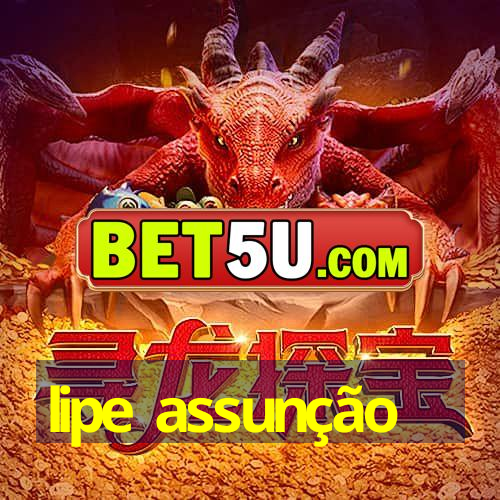 lipe assunção