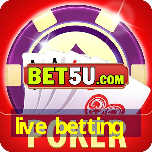 live betting