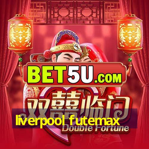 liverpool futemax