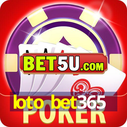 loto bet365