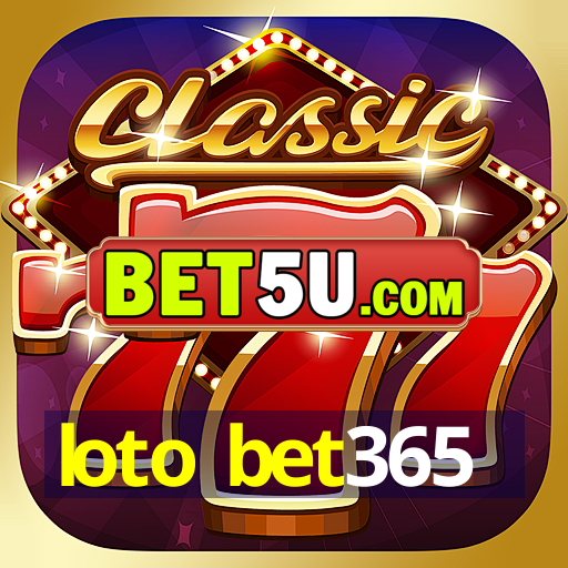 loto bet365