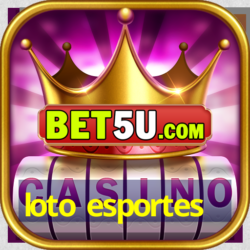 loto esportes