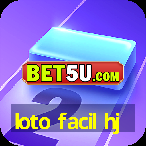 loto facil hj