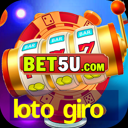 loto giro