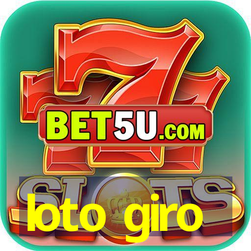 loto giro