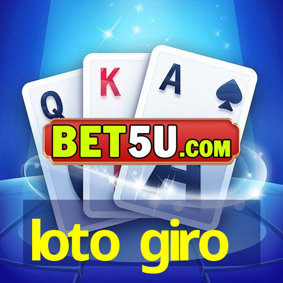 loto giro