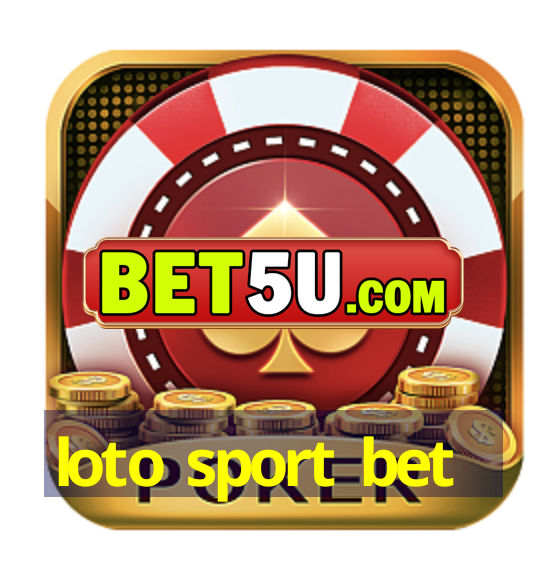 loto sport bet