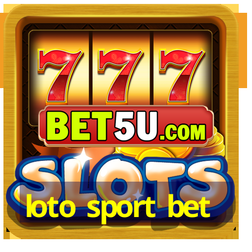 loto sport bet