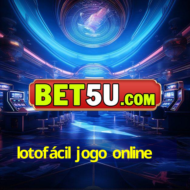 lotofácil jogo online