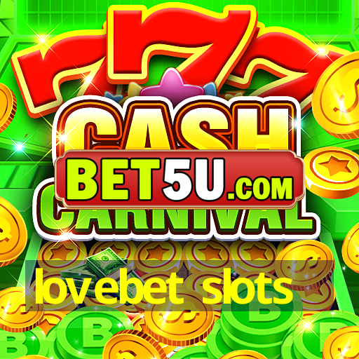 lovebet slots