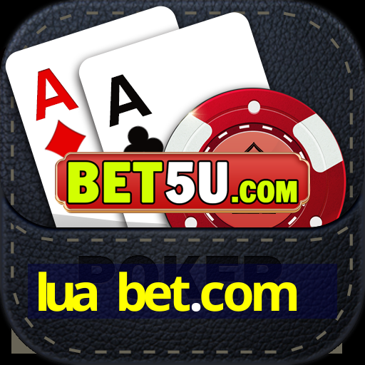 lua bet.com