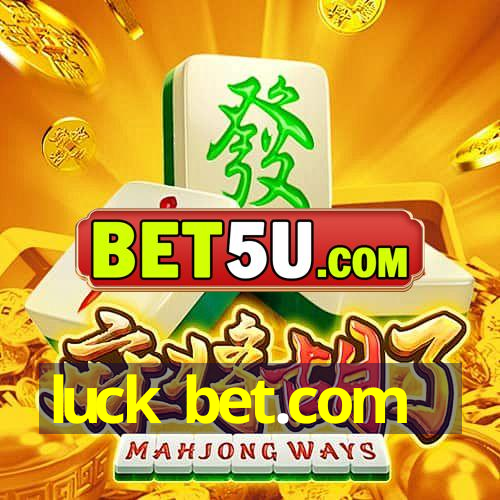 luck bet.com