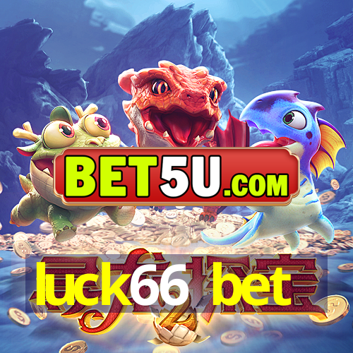 luck66 bet