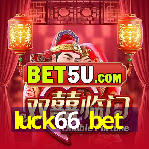 luck66 bet