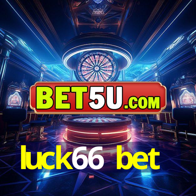 luck66 bet