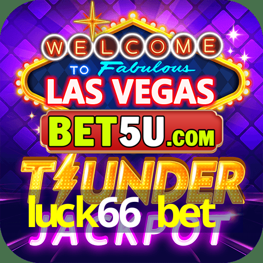 luck66 bet