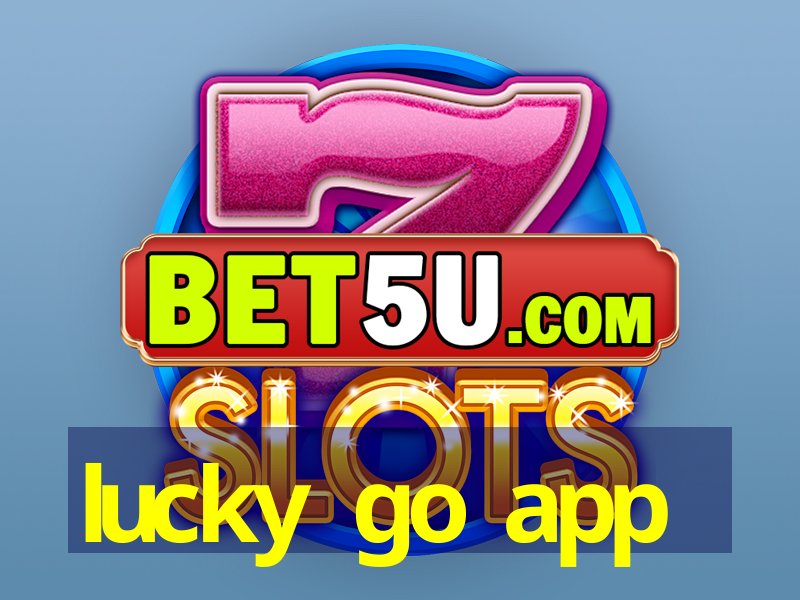 lucky go app